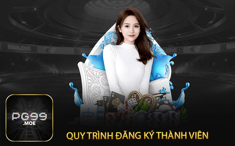  Quy trình đăng ký thành viên 