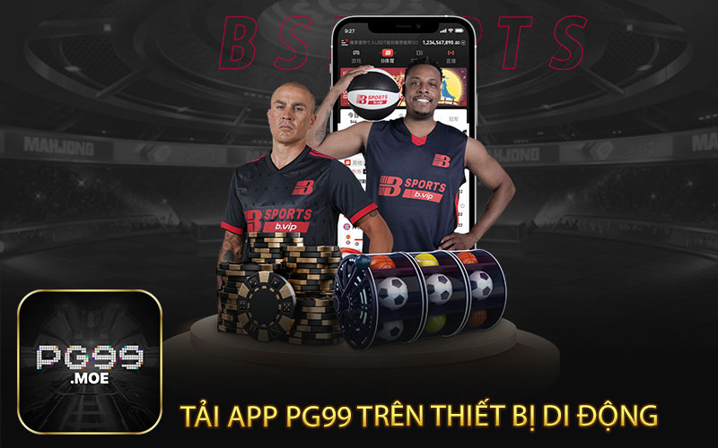  Cách tải app PG99 trên thiết bị di động 